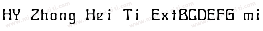 HY Zhong Hei Ti ExtBCDEFG mianfeizi字体转换